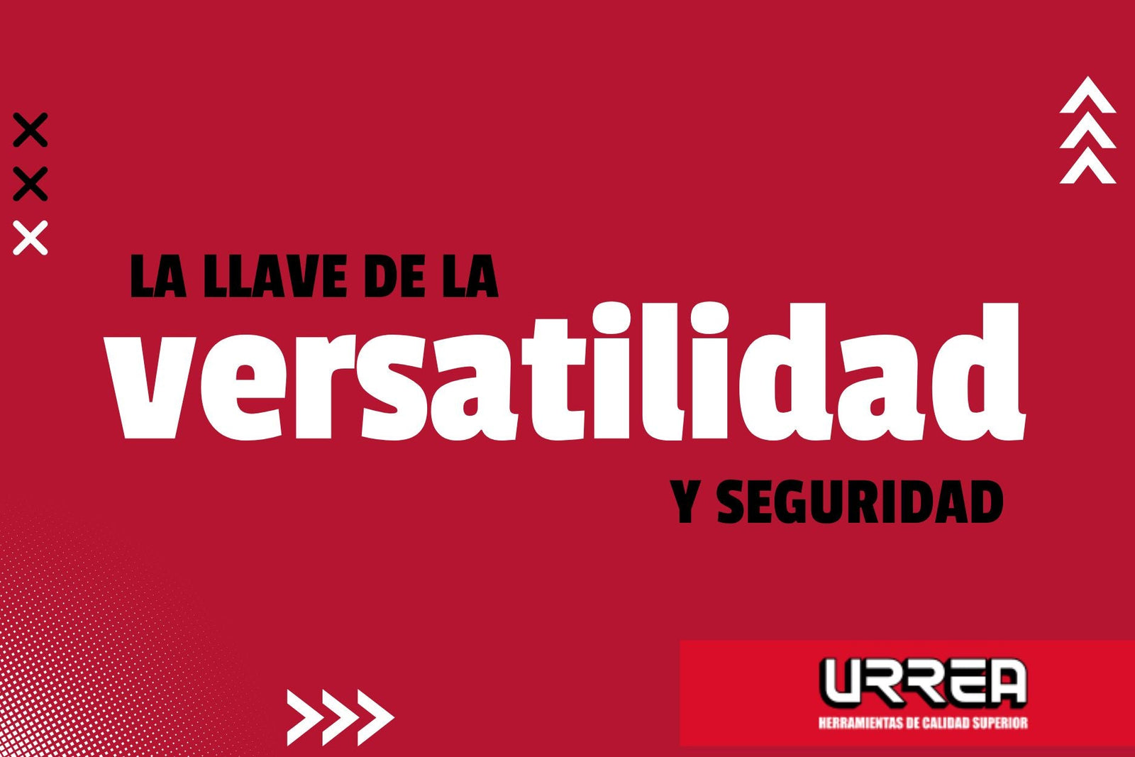 Conoce la llave de la versatilidad - URREA SHOP